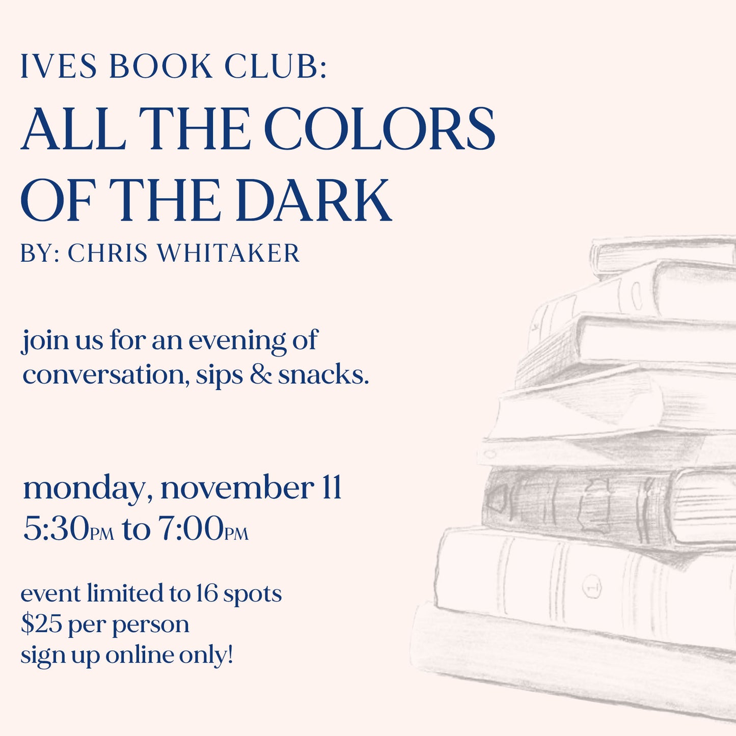 Ives Book Club: ALL THE COLORS OF THE DARK (Book NOT Included)