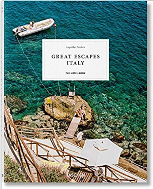 Great Escapes Italy 2019: The Hotel Book