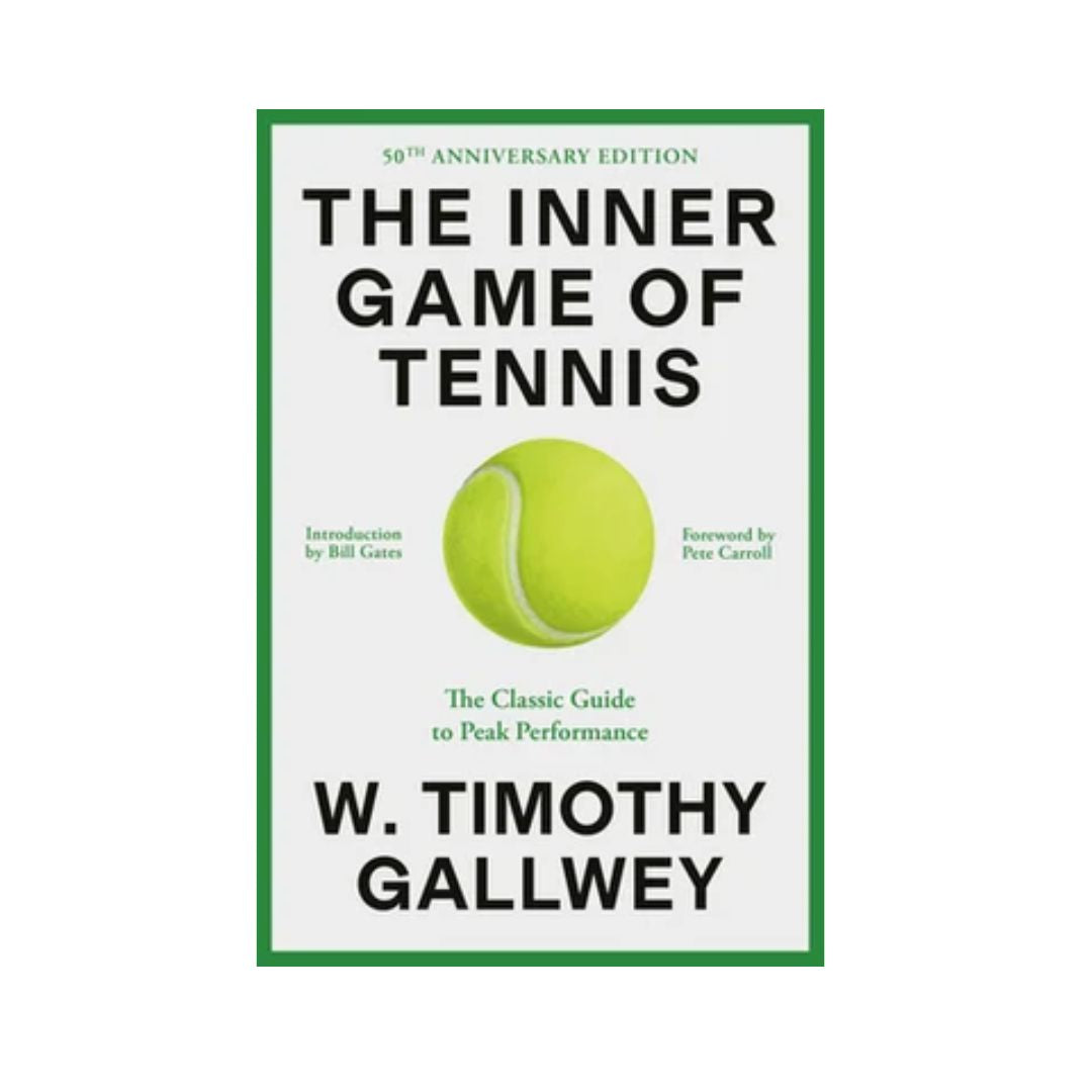 The Inner Game of Tennis