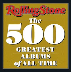 Rolling Stone: The 500 Greatest Albums