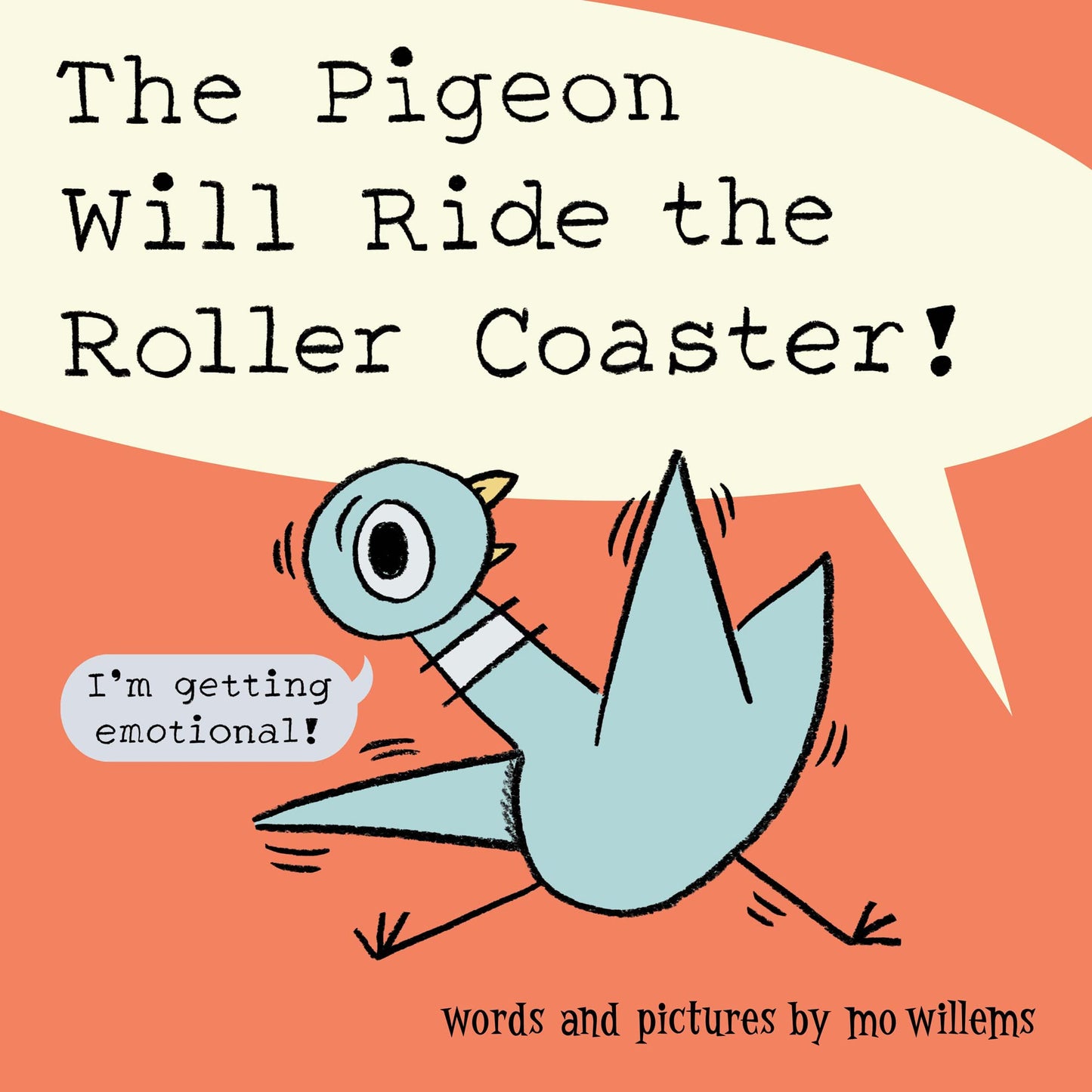 The Pigeon Will Ride the Rollercoaster